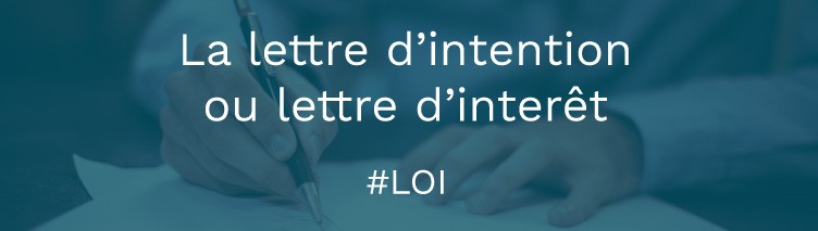 La lettre d'intention ou lettre d’intérêt FinKey
