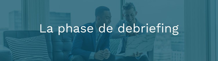 La phase de débriefing FinKey
